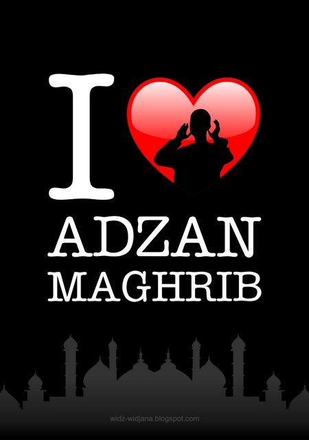 Adzan magrib love u